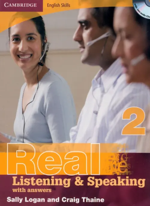 

Cambridge English Skills. Real Listening and Speaking 2 with Answers and Audio CD