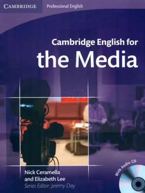 Cambridge English for the Media. Students Book with Audio CD - Ceramella Nick, Lee Elisabeth