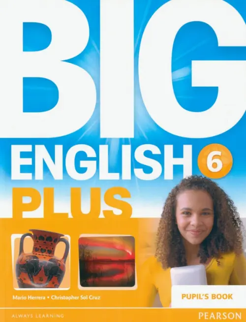 Big English Plus 6. Pupils Book - Herrera Mario, Sol Cruz Christopher