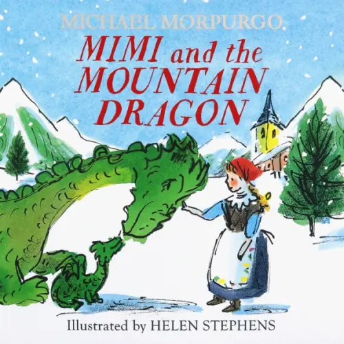 

Mimi and the Mountain Dragon