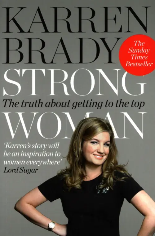 

Strong Woman. The Truth About Getting to the Top, Серый