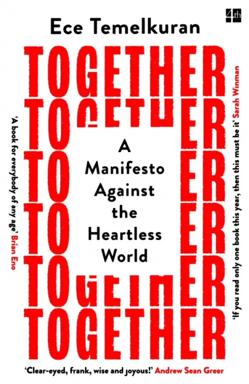 

Together. A Manifesto Against the Heartless World, Белый