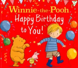 Winnie-the-Pooh. Happy Birthday to You!