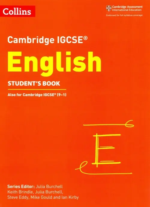 Cambridge IGCSE English Students Book. 3rd Edition - Brindle Keith, Burchell Julia, Eddy Steve, Gould Mike