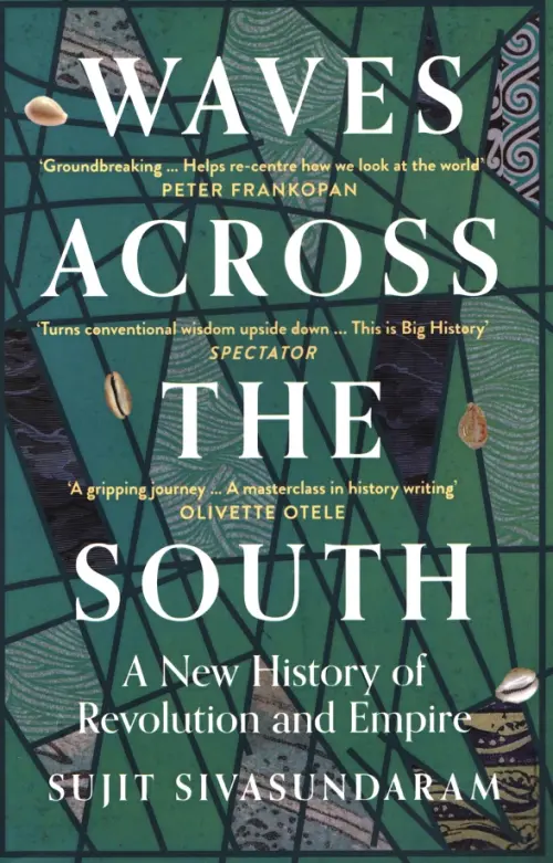 

Waves Across the South. A New History of Revolution and Empire, Синий