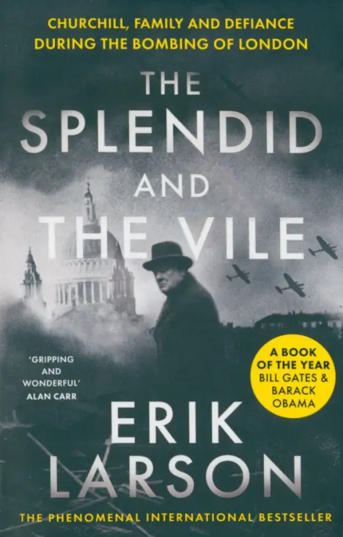 

The Splendid and the Vile. Churchill, Family and Defiance During the Bombing of London, Серый