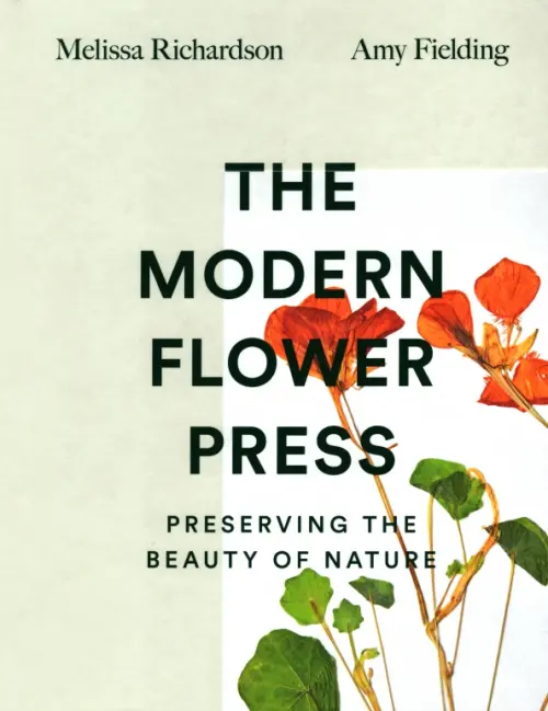 

The Modern Flower Press. Preserving the Beauty of Nature, Зелёный