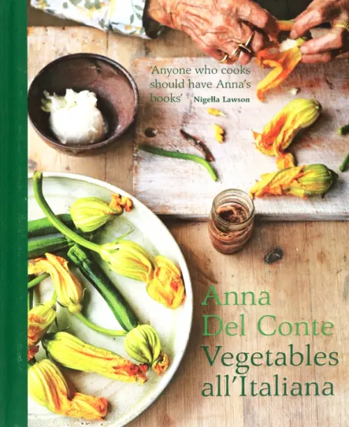 

Vegetables all'Italiana. Classic Italian vegetable dishes with a modern twist