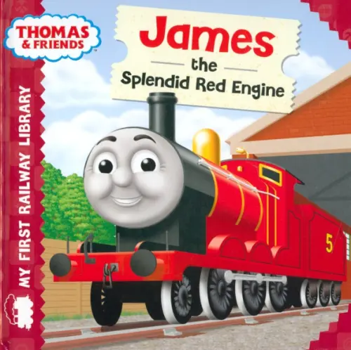 

Thomas & Friends. James the Splendid Red Engine, Красный