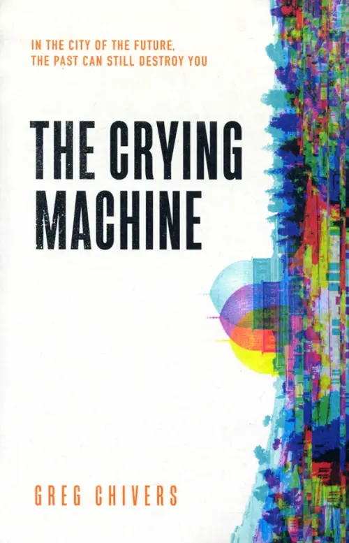 

The Crying Machine, Серый