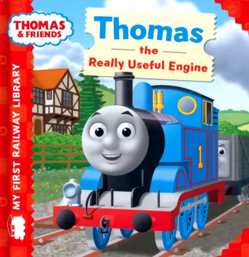 

Thomas & Friends. Thomas the Really Useful Engine
