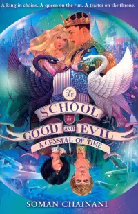 School for Good and Evil 5. A Crystal of Time