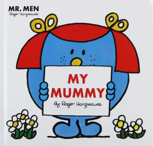 Mr. Men Little Miss. My Mummy