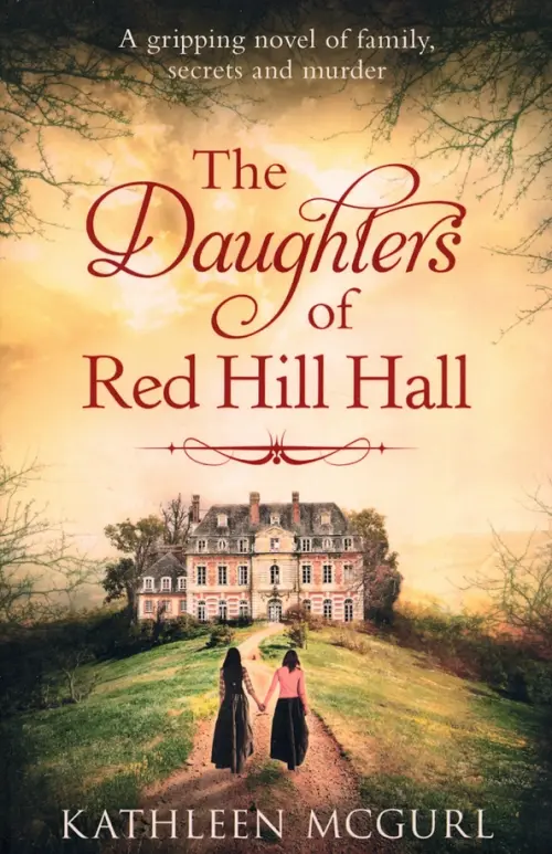 

The Daughters of Red Hill Hall