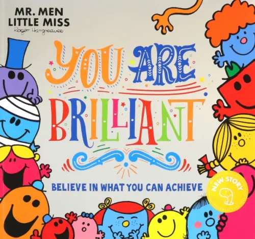 Mr. Men Little Miss. You are Brilliant. Believe in What You Can Achieve