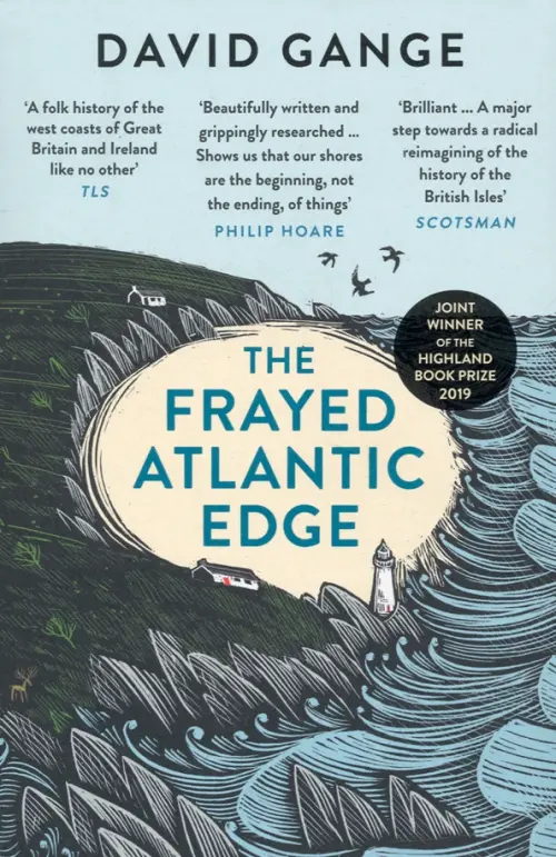 

The Frayed Atlantic Edge. A Historian's Journey from Shetland to the Channel, Голубой