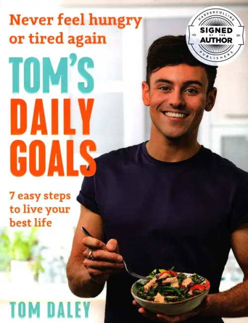 

Tom’s Daily Goals. Never Feel Hungry or Tired Again