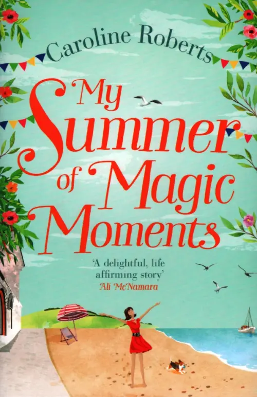 My Summer of Magic Moments