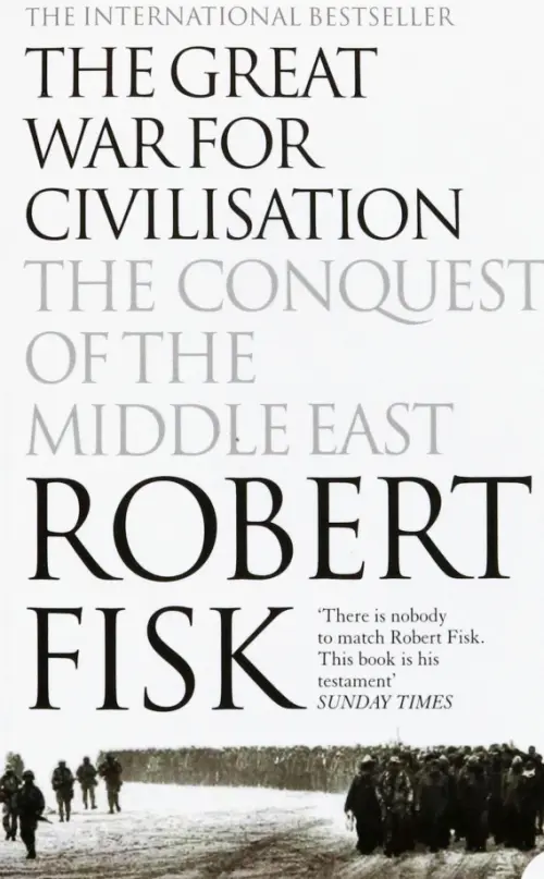 

The Great War for Civilisation. The Conquest of the Middle East, Белый