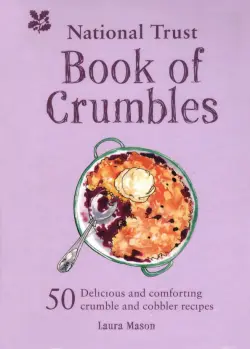 National Trust Book of Crumbles