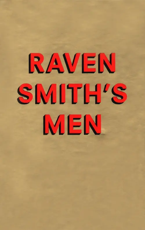 Raven Smith’s Men