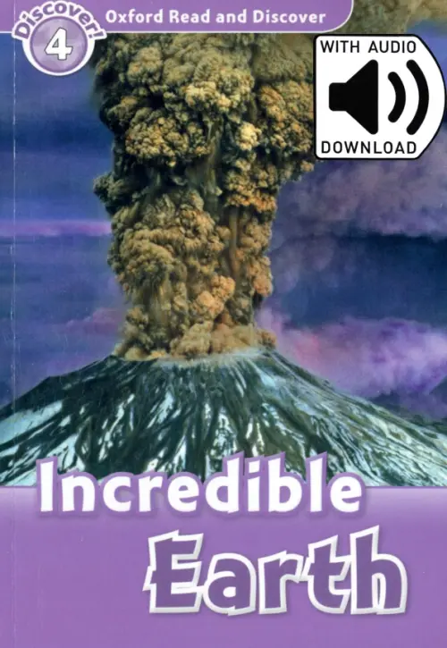 Oxford Read and Discover. Level 4. Incredible Earth Audio Pack