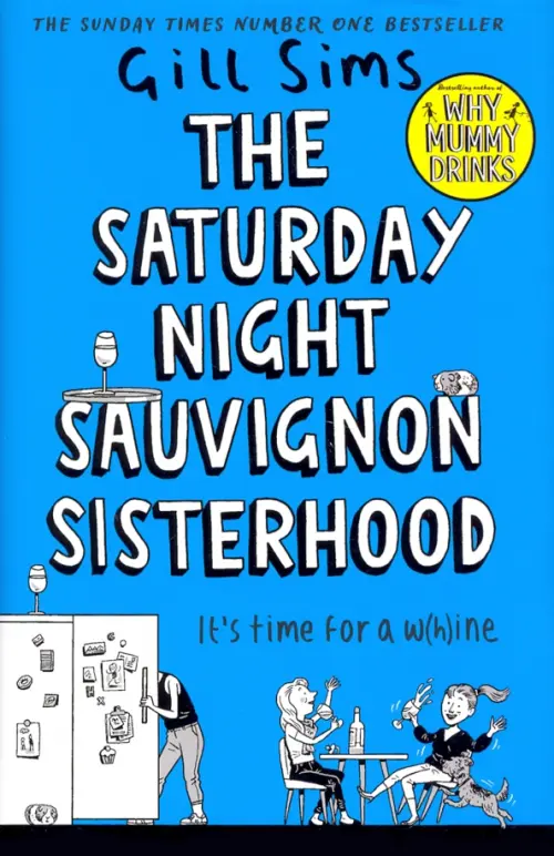 

The Saturday Night Sauvignon Sisterhood, Голубой