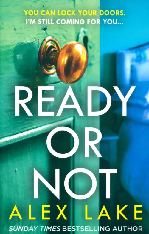 

Ready or Not, Зелёный