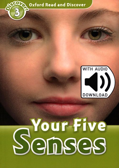 Oxford Read and Discover. Level 3. Your Five Senses Audio Pack - Quinn Robert