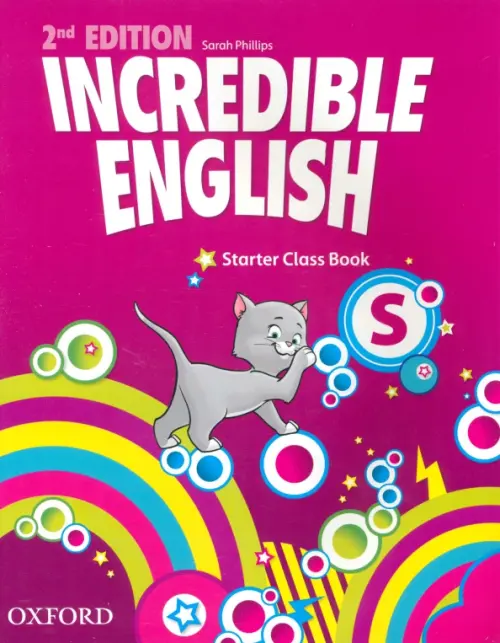 Incredible English. Starter. Class Book - Phillips Sarah