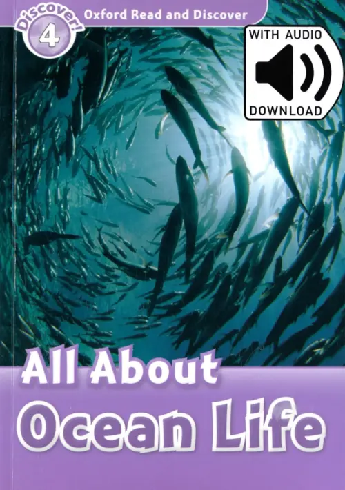 

Oxford Read and Discover. Level 4. All About Ocean Life Audio Pack