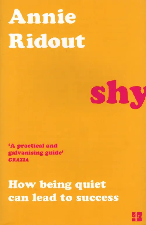 Shy. How Being Quiet Can Lead to Success