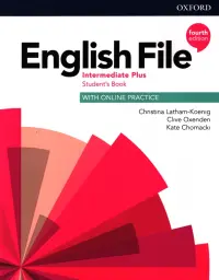 English File. Intermediate Plus. Student's Book with Online Practice