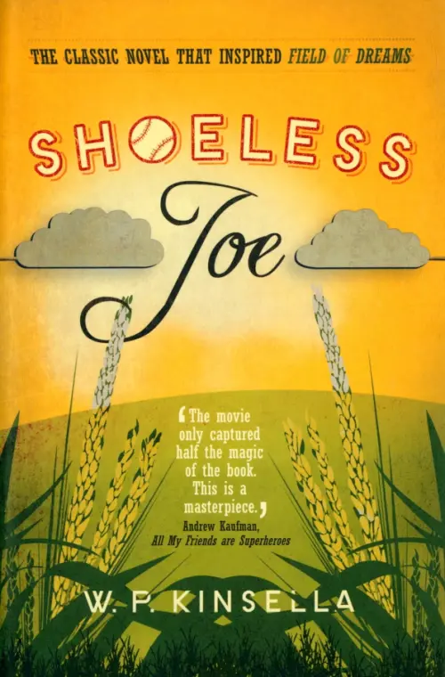 

Shoeless Joe, Жёлтый