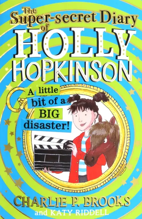 

The Super-secret Diary of Holy Hopkinson. A Little Bit of a Big Disaster