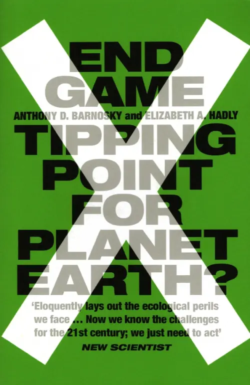 

End Game. Tipping Point for Planet Earth, Зелёный