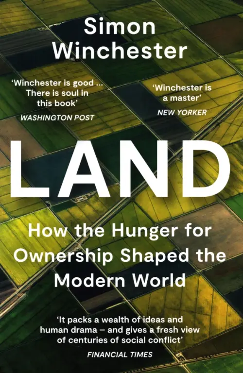 

Land. How the Hunger for Ownership Shaped the Modern World, Зелёный