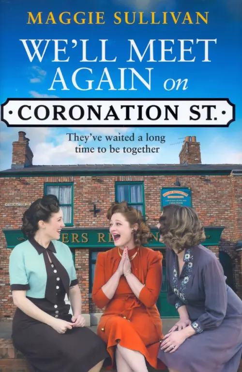 We'll Meet Again on Coronation Street