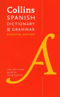 Spanish Dictionary and Grammar. Essential Edition