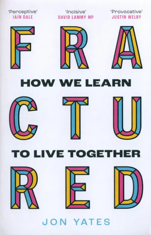 

Fractured. How We Learn to Live Together, Белый
