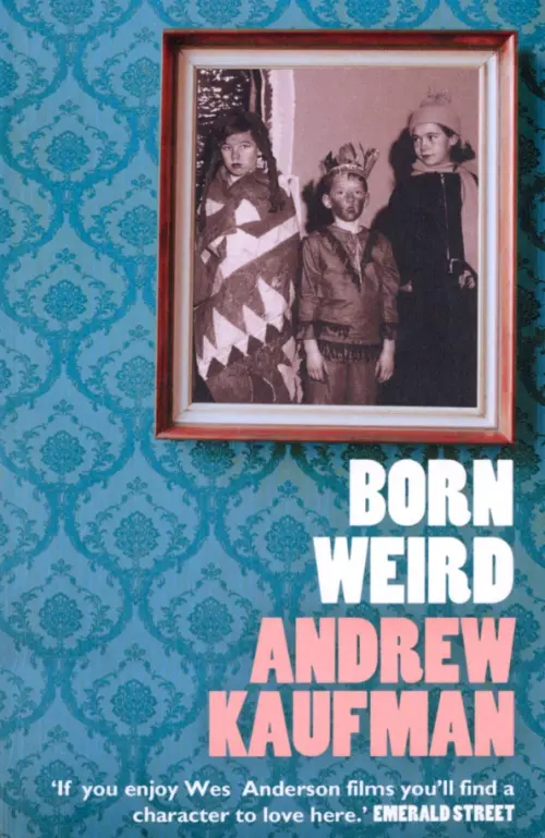 

Born Weird, Голубой