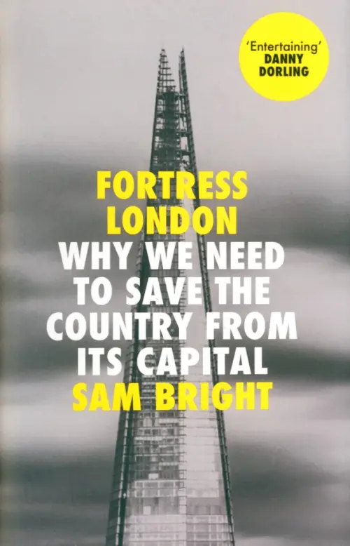

Fortress London. Why We Need to Save the Country From its Capital, Серый