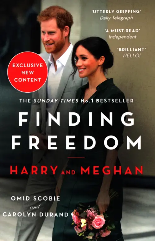 Finding Freedom. Harry and Meghan and the Making of a Modern Royal Family