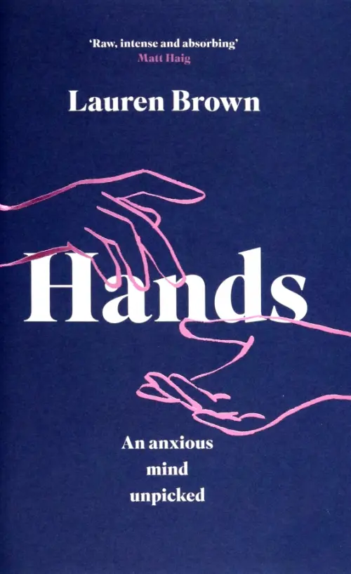 

Hands. An Anxious Mind Unpicked, Синий
