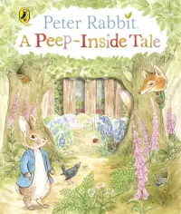 Peter Rabbit. A Peep-Inside Tale