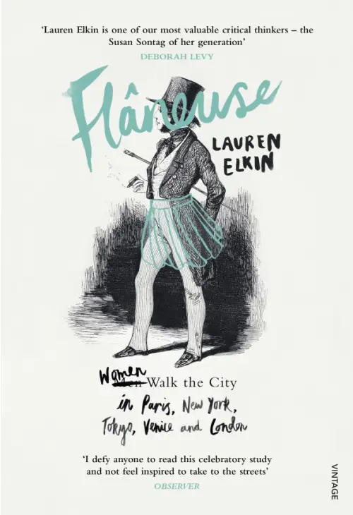 

Flaneuse. Women Walk the City in Paris, New York, Tokyo, Venice and London, Белый