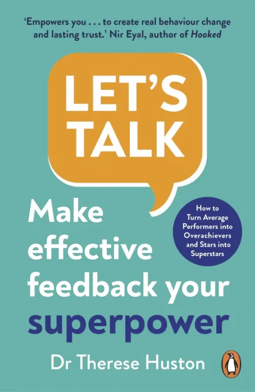

Let's Talk. Make Effective Feedback Your Superpower, Зелёный