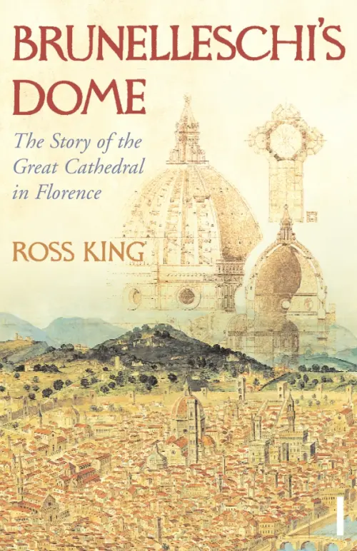 

Brunelleschi's Dome. The Story of the Great Cathedral in Florence, Жёлтый