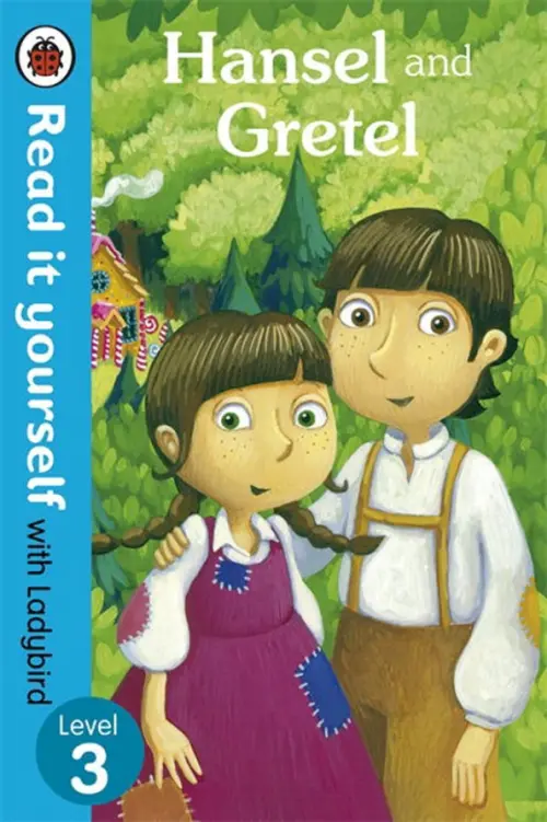 

Hansel and Gretel. Level 3, Зелёный