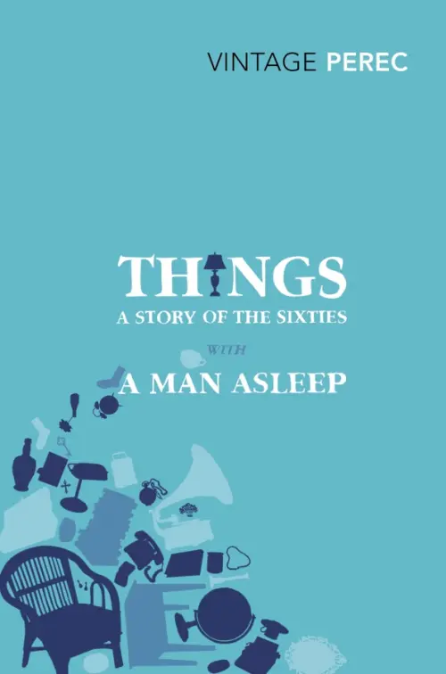

Things. A Story of the Sixties with A Man Asleep, Голубой